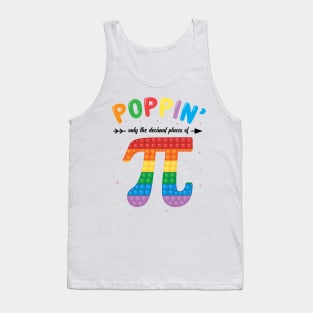 Funny Poppin only the decimal places of Pi Day Tank Top